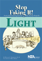 Light: Stop Faking It!  Finally Understanding Science So You Can Teach It