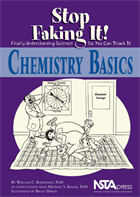 Chemistry Basics: Stop Faking It! Finally Understanding Science So You Can Teach it