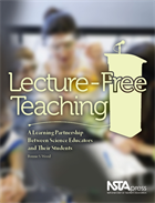 Lecture-Free Teaching: A Learning Partnership Between Science Educators and Their Students