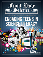 Front-Page Science: Engaging Teens in Science Literacy