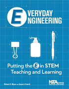 Everyday Engineering: Putting the E in STEM Teaching and Learning