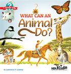 What Can an Animal Do?: I Wonder Why