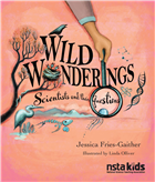 Wild Wonderings: Scientists and Their Questions