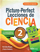 Picture-Perfect Lecciones de Ciencia: Cómo utilizar manuales infantiles para guiar la investigación, 2  (Activities in Spanish)