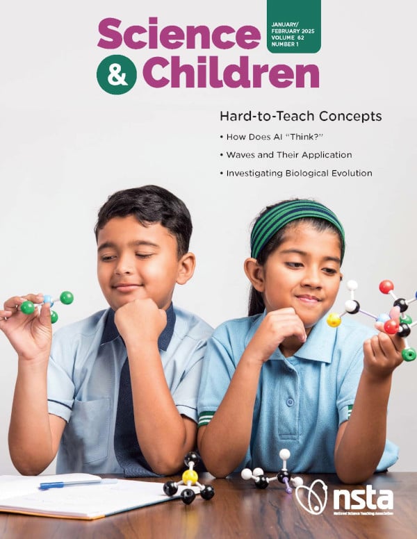 Science and Children—January/February 2025