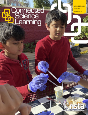 Connected Science Learning January/February 2024