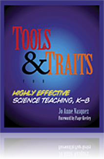 Tools and Traits for Highly Effective Science Teaching, K—8 
