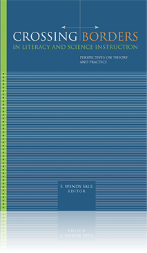 Crossing Borders in Literacy and Science Instruction: Perspectives on Theory and Practice