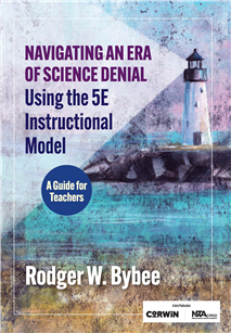 Navigating an Era of Science Denial Using the 5E Instructional Model