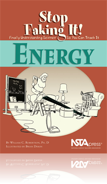Energy: Stop Faking It! Finally Understanding Science So You Can Teach it (e-Book)