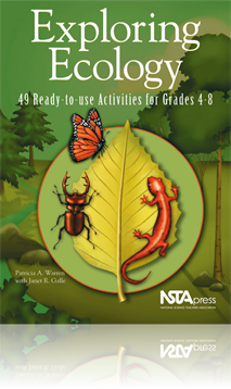 Exploring Ecology: 49 Ready-to-Use Activities for Grades 4-8 (e-Book)