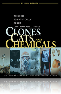 Clones, Cats, and Chemicals: Thinking Scientifically About Controversial Issues (e-Book)