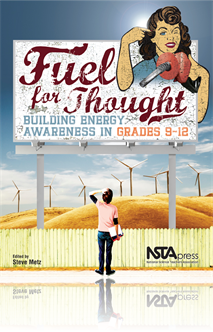 Fuel for Thought: Building Energy Awareness in Grades 9-12 (e-book)