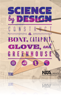 Science by Design … Construct a Boat, Catapult, Glove, and Greenhouse (e-book)