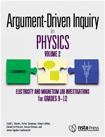 Argument-Driven Inquiry in Physics, Volume 2: Electricity and Magnetism Lab Investigations for Grades 9–12 (e-book)