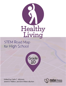 Healthy Living, Grade 10: STEM Road Map for High School  (Book Sample)