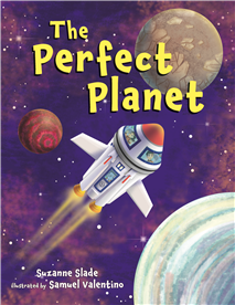 The Perfect Planet