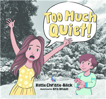 Too Much Quiet! (Library Binding)