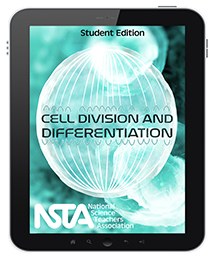 Cell Division and Differentiation (Student Edition)